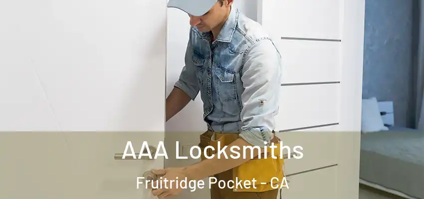 AAA Locksmiths Fruitridge Pocket - CA