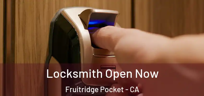  Locksmith Open Now Fruitridge Pocket - CA